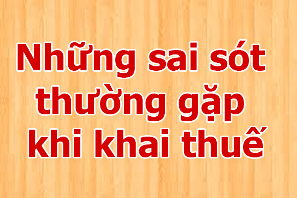 sai-sot-thuong-gap-khi-khai-thue.jpg