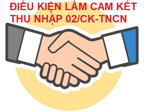 dieu-kien-lam-cam-ket-thu-nhap-02CK-TNCN.jpg