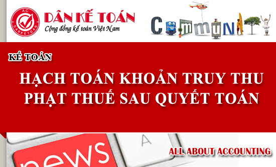 HACH TOAN KHOAN TRUY THU VA PHAT THUE SAU QUYET TOAN.jpg