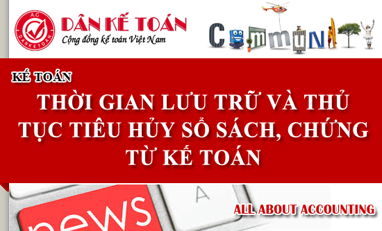 THOI GIAN LUU TRU VA THU TUC TIEU HUY SO SACH CHUNG TU KE TOAN.jpg